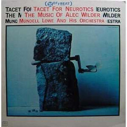 Alec Wilder / Mundell Lowe And His Orchestra Tacet For Neurotics Vinyl LP USED