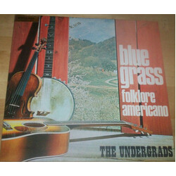 The Undergrads Bluegrass - Folklore Americano Vinyl LP USED