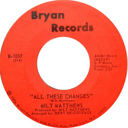 Milt Matthews All These Changes / When Kids Rule The World USED VINYL 7INCH