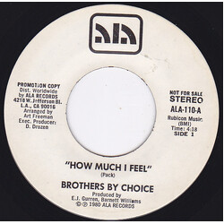 Brothers By Choice (2) How Much I Feel / She Puts The Ease Back Into Easy USED VINYL 7INCH 45 RPM SINGLE PROMO STEREO