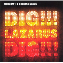 Nick Cave & The Bad Seeds Dig, Lazarus, Dig!!! Vinyl LP USED