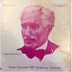 NBC Symphony Orchestra / Arturo Toscanini / Edna Phillips / Nan Merriman / NBC Mixed Chorus / Peter Wilhousky Orpheus & Eurydice: Act 2 Vinyl LP USED