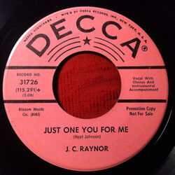 J. C. Raynor Just One You For Me USED VINYL 7INCH 45 RPM PROMO