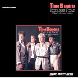 Time Bandits Endless Road (I Want You To Know My Love) (Special Re-Mixed Dance-Version) VINYL 12" USED