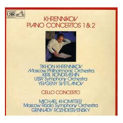 Moscow Philharmonic Orchestra / Тихон Хренников / Michael Khomitser / Kiril Kondrashin / Evgeni Svetlanov / Gennadi Rozhdestvensky Piano Concertos 1 &