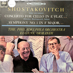 Dmitri Shostakovich / Mstislav Rostropovich / The Philadelphia Orchestra / Eugene Ormandy Concerto For Cello In E Flat, Op. 107 / Symphony No. 1 In F 