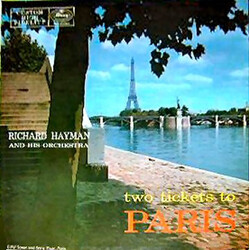 Richard Hayman And His Orchestra Two Tickets To Paris Vinyl LP USED