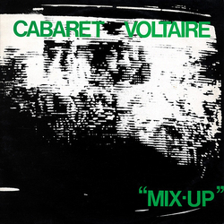 Cabaret Voltaire Mix-Up Vinyl LP USED