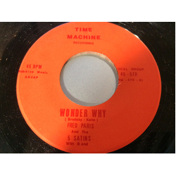 The Five Satins / Fred Parris Wonder Why / No One Knows Vinyl 7" USED