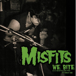 Misfits We Bite (Live At Irving Plaza, New York 27th March 1982) Vinyl LP USED