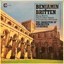 Benjamin Britten / Winchester Cathedral Choir / Martin Neary (2) Missa Brevis / The Golden Vanity / A Ceremony Of Carols Vinyl LP USED
