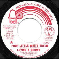 Levine & Brown Poor Little White Trash USED VINYL 7INCH 45 RPM SINGLE PROMO