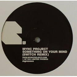 MYNC Project Something On Your Mind (Switch Remix) VINYL 12" USED