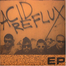 Acid Reflux EP USED VINYL 7INCH 45 RPM EP REPRESS