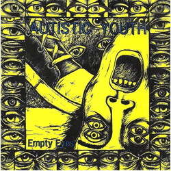 Autistic Youth Empty Eyes USED VINYL 7INCH