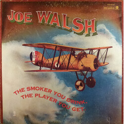 Joe Walsh The Smoker You Drink, The Player You Get Vinyl LP USED