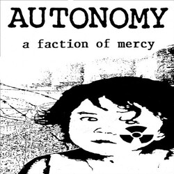 Autonomy (3) A Faction Of Mercy USED VINYL 7INCH 33 S RPM