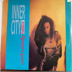 Inner City Ain't Nobody Better USED VINYL 7INCH 45 RPM SINGLE STEREO