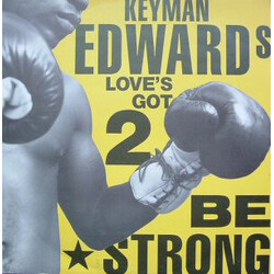 Keyman Edwards Love's Got 2 Be Strong VINYL 12" USED