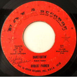 Robert Parker Barefootin' USED VINYL 7INCH 45 RPM SINGLE STYRENE