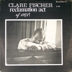 Clare Fischer Reclamation Act Of 1972! Vinyl LP USED
