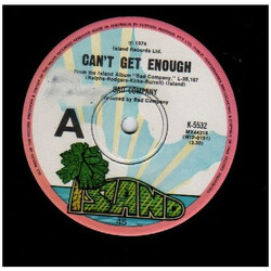 Bad Company (3) Can't Get Enough USED VINYL 7INCH 45 RPM
