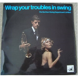 Per Borthen Swing Department Ltd. Wrap Your Troubles In Swing Vinyl LP USED