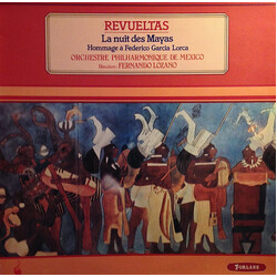 Silvestre Revueltas / Mexico City Philharmonic Orchestra / Fernando Lozano La Nuit Des Mayas / Hommage À Federico Garcia Lorca Vinyl LP USED
