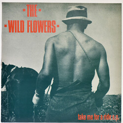 The Wild Flowers Take Me For A Ride E.P. USED VINYL 12INCH EP