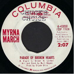 Myrna March Parade Of Broken Hearts / Just Beginning To Forget About You USED VINYL 7INCH PROMO