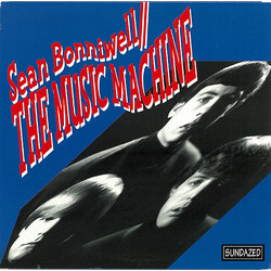 Sean Bonniwell / The Music Machine Point Of No Return VINYL 7" USED