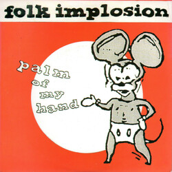 The Folk Implosion Palm Of My Hand / Mood Swing USED VINYL 7INCH 45 RPM SINGLE