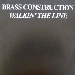 Brass Construction Walkin' The Line Vinyl 7" USED