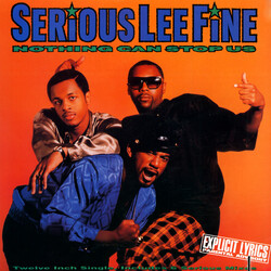 Serious-Lee-Fine Nothing Can Stop Us VINYL 12" USED