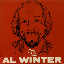 Al Winter (4) Times Will Get Better Vinyl LP USED