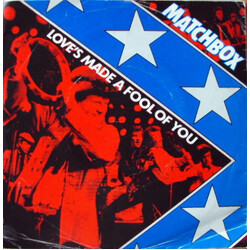 Matchbox (3) Love's Made A Fool Of You USED VINYL 7INCH 45 RPM