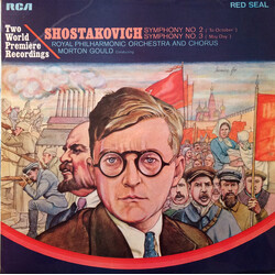 Dmitri Shostakovich / The Royal Philharmonic Orchestra / The Royal Philharmonic Chorus / Morton Gould Two World Première Recordings: Symphony No. 2 ("