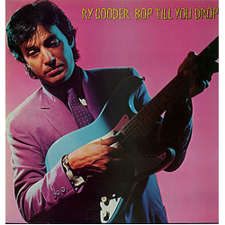 Ry Cooder Bop Till You Drop Vinyl LP USED