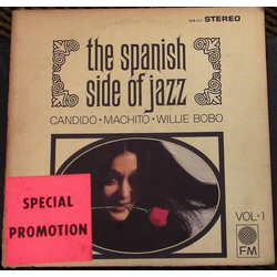 Candido / Machito And His Orchestra / Willie Bobo The Spanish Side of Jazz Vol. 1 Vinyl LP USED