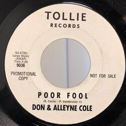 Don & Alleyne Cole Poor Fool / Leave Me Alone USED VINYL 7INCH 45 RPM PROMO