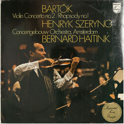 Béla Bartók / Henryk Szeryng / Concertgebouworkest / Bernard Haitink Violin Concerto No. 2 / Rhapsody No. 1 Vinyl LP USED