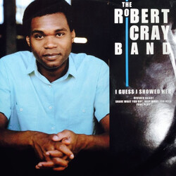 The Robert Cray Band I Guess I Showed Her USED VINYL 12INCH 45 RPM