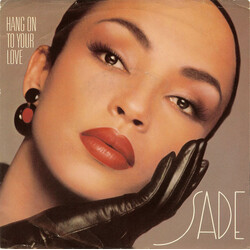 Sade Hang On To Your Love USED VINYL 7INCH 45 RPM SINGLE STYRENE