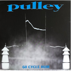 Pulley 60 Cycle Hum Vinyl LP USED