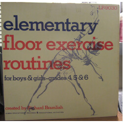 Richard Bramlish Elementary Floor Exercise Routines For Boys & Girls - Grades 4, 5 & 6 Vinyl LP USED