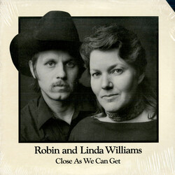 Robin & Linda Williams Close As We Can Get Vinyl LP USED