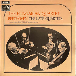The Hungarian Quartet / Ludwig Van Beethoven The Late Quartets - Volume 3: Quartet No. 14 In C Sharp Minor, Op. 131 Vinyl LP USED