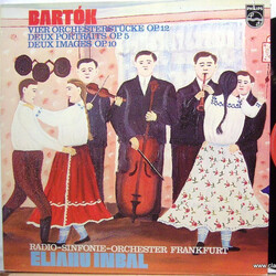 Béla Bartók / Radio-Sinfonie-Orchester Frankfurt / Eliahu Inbal Vier Orchesterstücke Op. 12 / Deux Portraits Op. 5 / Deux Images Op. 10 Vinyl LP USED