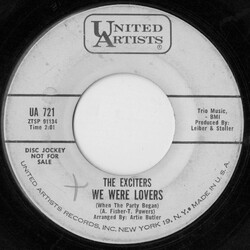 The Exciters We Were Lovers (When The Party Began) / Having My Fun USED VINYL 7INCH 45 RPM SINGLE PROMO