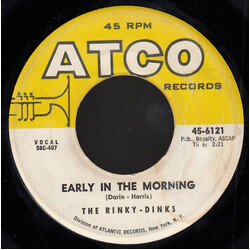 The Rinky-Dinks Early In The Morning USED VINYL 7INCH 45 RPM SINGLE